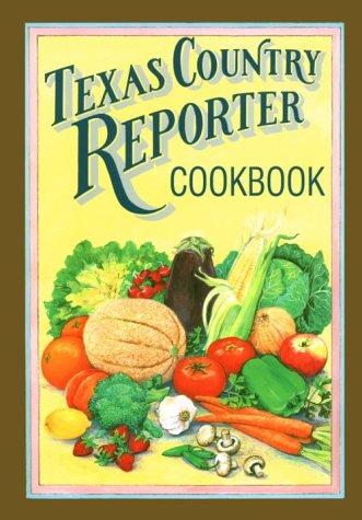 Texas Country Reporter Cookbook