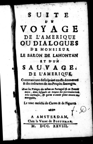 Suite du voyage de l'Amerique ou Dialogues de Monsieur le baron de Lahontan et d'un sauvage de l'Amerique