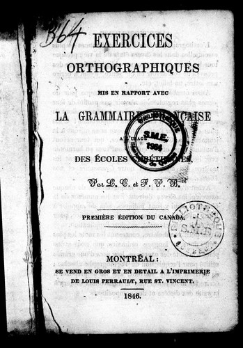 Exercices orthographiques mis en rapport avec la grammaire française à l'usage des écoles chrétiennes