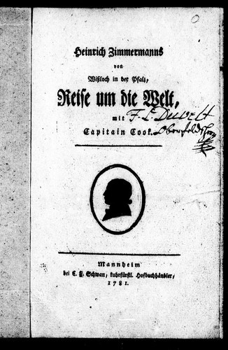 Heinrich Zimmermanns von Wissloch in der Pfalz, Reise um die Welt, mit Capitain Cook