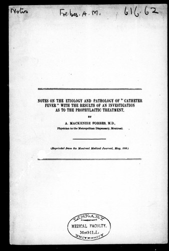 Notes on the Etiology and Pathology of Catheter Fever