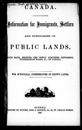 Information for Immigrants, Settlers and Purchasers of Public Lands