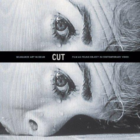 Cut/Film As Found Object In Contemporary Video