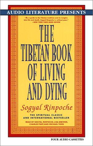 The Tibetan Book of Living and Dying