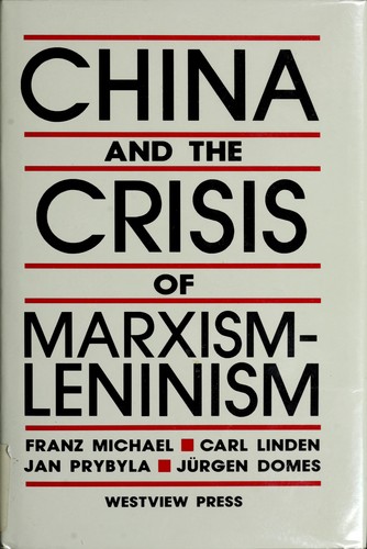China and the Crisis of Marxism-Leninism