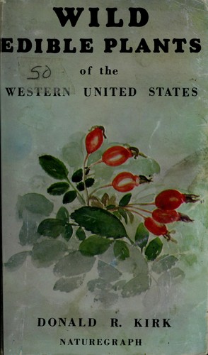 Wild Edible Plants of Western North America