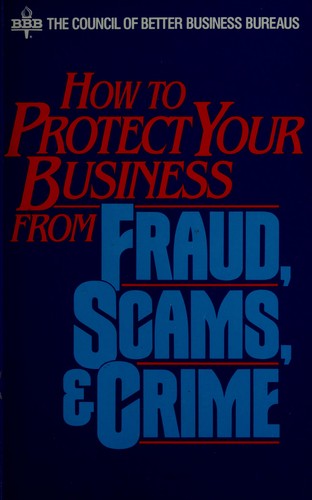 How to Protect Your Business from Fraud, Scams & Crime