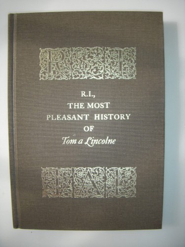 The Most Pleasant History of Tom a Lincolne