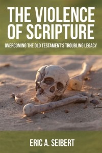 The violence of Scripture