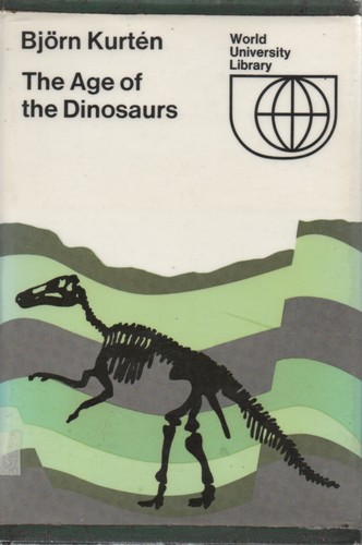 The Age of the Dinosaurs