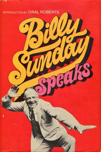 Billy Sunday Speaks