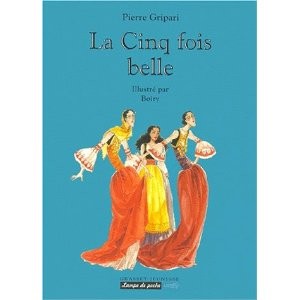 La cinq fois belle