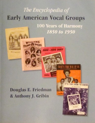 The Encyclopedia of Early American Vocal Groups