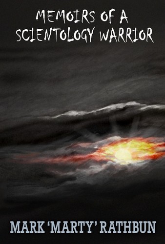 Memoirs of a Scientology Warrior