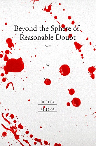 Beyond the Sphere of Reasonable Doubt (Part 2)