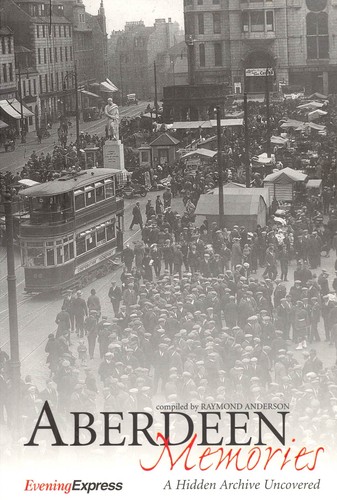 Aberdeen Memories
