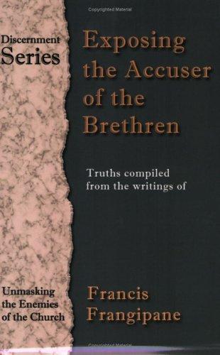 Exposing the Accuser of the Brethren (Discernment)