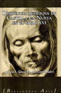 Disidencia en Castilla La Nueva en el siglo XVI