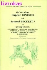 Qu'attendent Eugène Ionesco et Samuel Beckett?