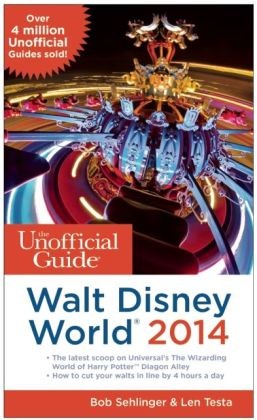The Unofficial Guide to Walt Disney World 2014