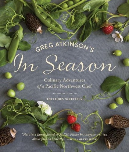 Greg Atkinson’s In Season