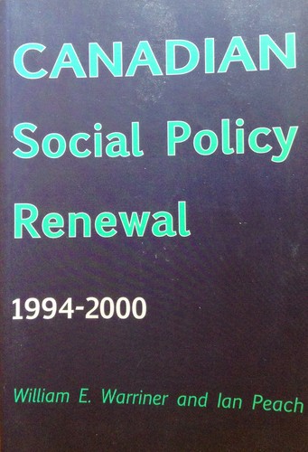 Canadian Social Policy Renewal, 1994-2000