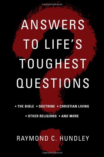 Answers to Life's Toughest Questions