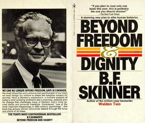 Beyond Freedom and Dignity