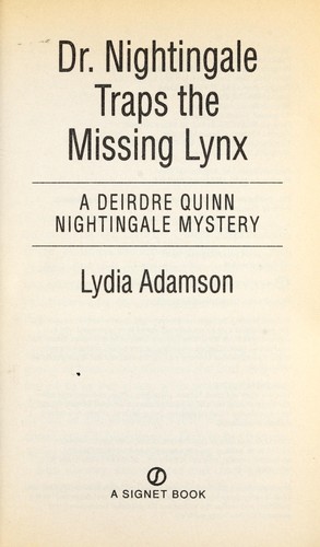 Dr. Nightingale Traps the Missing Lynx