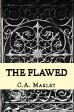 The Flawed