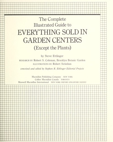 The complete illustrated guide to everything sold in garden centers (except the plants)
