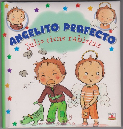 Angelito perfecto : Julio tiene rabietas 
