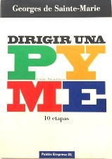 Dirigir una Pyme/ Managing a Pyme