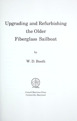 Upgrading and Refurbishing Older Fiberglass Sailboats
