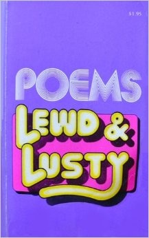 Poems Lewd and Lusty