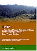 RaTA: A Rapid Land Tenure Assessment Manual for Identifying the Nature of Land Tenure Conflicts