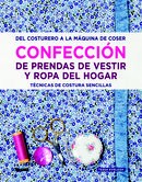 Confección de prendas de vestir y ropa del hogar