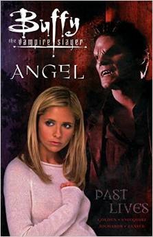 Past Lives (Buffy the Vampire Slayer / Angel)