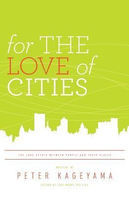 For the Love of Cities
