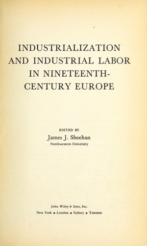 Industrialization and industrial labor in nineteenth-century Europe