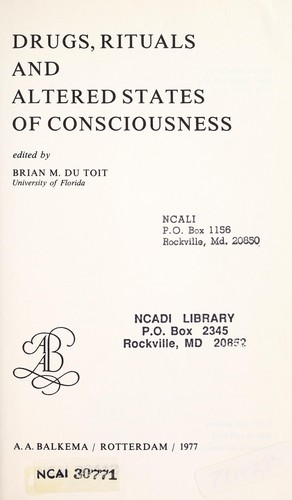 Drugs, Rituals and Altered States of Consciousness