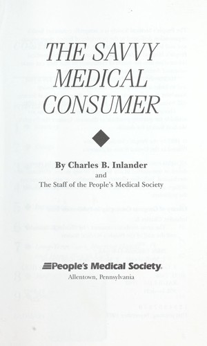 The Savvy Medical Consumer