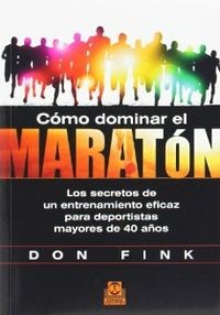 Cómo dominar el maratón