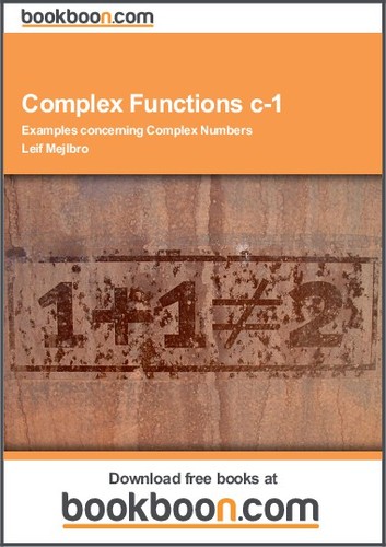 Complex Functions c-1 Examples concerning Complex Numbers