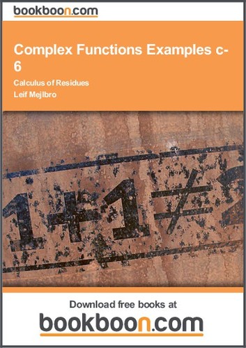 Complex Functions Examples: Calculus of Residues