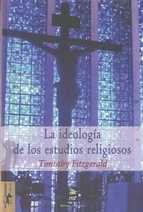 La ideologia de los estudios religiosos
