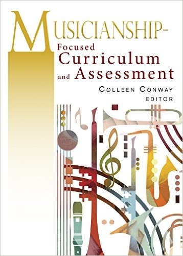 Musicianship- Focused Curriculum and Assessment