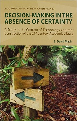 Decision-Making in the Absence of Certainty
