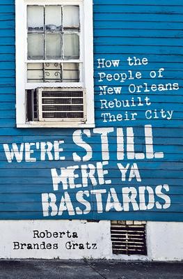 We're Still Here, Ya Bastards