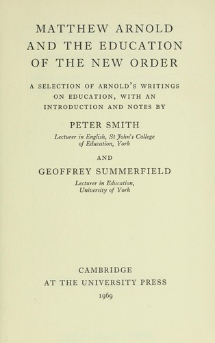 Matthew Arnold and the Education of the New Order